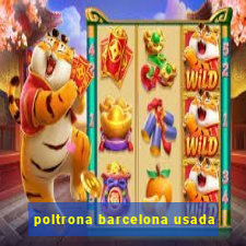 poltrona barcelona usada